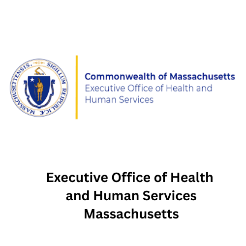 Executive Office of Health and Human Services, State of MA